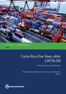 Costa Rica Five Years After CAFTA-DR: Assessing Early Results