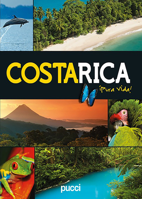 Costa Rica Pura Vida - Pucci, Juan Jos, and Pucci, Sergio