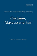 Costume, Makeup and Hair