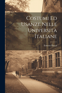 Costumi Ed Usanze Nelle Universita Italiane