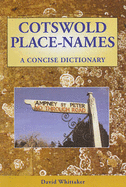 Cotswold Place - Names: Pt. 2: A Concise Dictionary