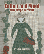 Cotton and Wool: Miss Jump's Farewell