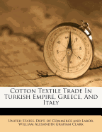 Cotton Textile Trade in Turkish Empire, Greece, and Italy