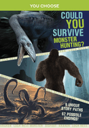 Could You Survive Monster Hunting?: An Interactive Monster Hunt