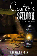 Coulter's Saloon: Surviving in the Ol' West