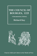 Council of Bourges, 1225: A Documentary History