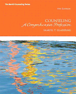 Counseling: A Comprehensive Profession Plus New MyCounselingLab with Pearson Etext -- Access Card Package