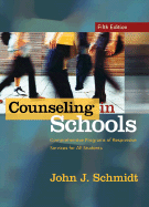 Counseling in Schools: Comprehensive Programs of Responsive Services for All Students