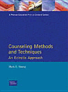 Counseling Methods and Techniques: An Eclectic Approach