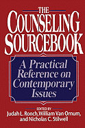 Counseling Sourcebook: A Practical Reference on Contemporary Issues