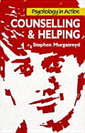 Counselling and Helping - Murgatroyd, Stephen