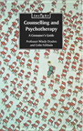 Counselling and Psychotherapy: A Consumer's Guide - Dryden, Windy, Dr., and Feltham, Colin, Mr.