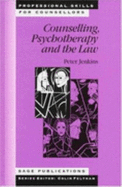 Counselling, Psychotherapy and the Law