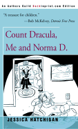 Count Dracula, Me and Norma D.