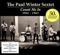 Count Me In: 1962-1963 - The Paul Winter Sextet