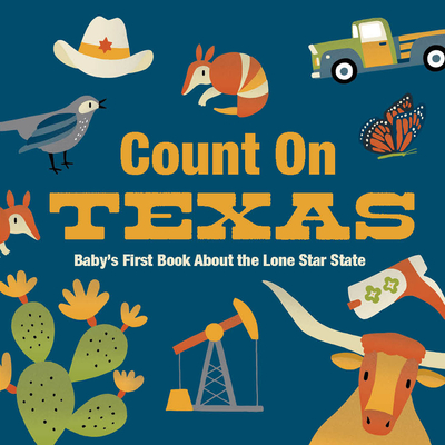 Count on Texas: Baby's First Book about the Lone Star State - 