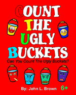 Count The Ugly Buckets: Can You Count The Ugly Buckets?