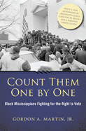Count Them One by One: Black Mississippians Fighting for the Right to Vote