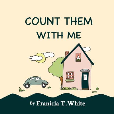 Count Them with Me - White, Timothy (Editor)