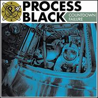 Countdown Failure - Process Black