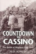 Countdown to Cassino: The Battle of Mignano Gap, 1943