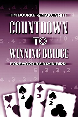 Countdown to Winning Bridge - Bourke, Tim, and Smith, Marc