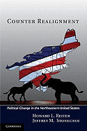 Counter Realignment: Political Change in the Northeastern United States