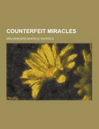 Counterfeit Miracles