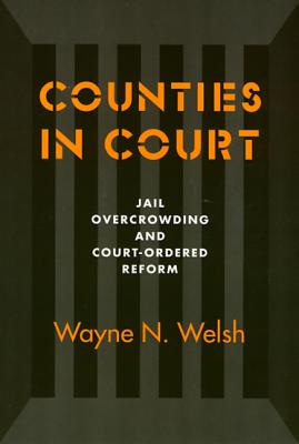 Counties in Court - Welsh, Wayne