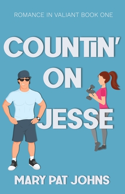 Countin' on Jesse - Johns, Mary Pat