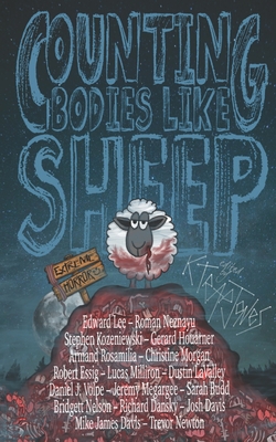 Counting Bodies Like Sheep: Extreme Horror Anthology - Kozeniewski, Stephen, and Houarner, Gerard, and Rosamilia, Armand