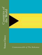 Countries of the World: Commonwealth of the Bahamas