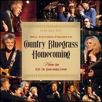 Country Bluegrass Homecoming, Vol. 1 - Bill Gaither & Gloria Gaither & Their Homecoming Friends