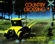 Country Crossing - Aylesworth, Jim