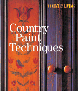 Country Living Country Paint Techniques
