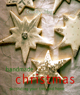 Country Living Handmade Christmas: Decorating Your Tree & Home - Country Living (Editor)