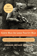 Country Miles Are Longer Than City Miles: An Important Document in the Art and Social History of Americana