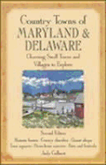 Country Towns of Maryland & Delaware: Charming Small Towns and Villages to Explore