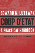 Coup d'tat: A Practical Handbook, Revised Edition