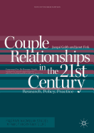 Couple Relationships in the 21st Century: Research, Policy, Practice