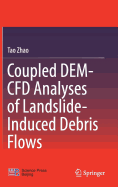 Coupled Dem-Cfd Analyses of Landslide-Induced Debris Flows