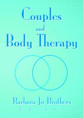 Couples and Body Therapy - Brothers, Barbara Jo