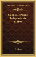 Coups de Plume Independants (1880)