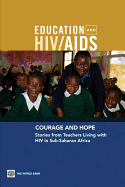 Courage and Hope: Stories from Teachers Living with HIV in Sub-Saharan Africa