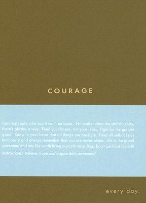 Courage: Every Day - Yamada, Kobi, and Potter, Steve (Designer)