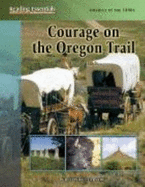 Courage on the Oregon Trail