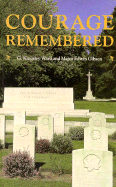 Courage Remembered - Ward, G Kingsley