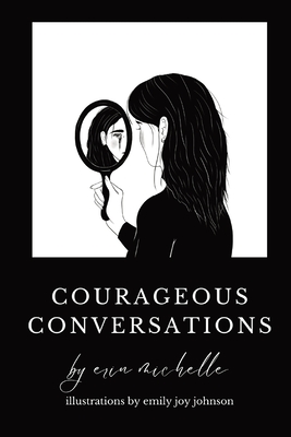 Courageous Conversations - Murray, Erin Michelle