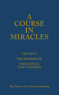 Course in Miracles: The Advent of a Great Awakening