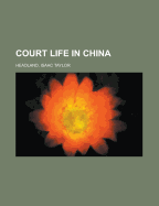 Court Life in China